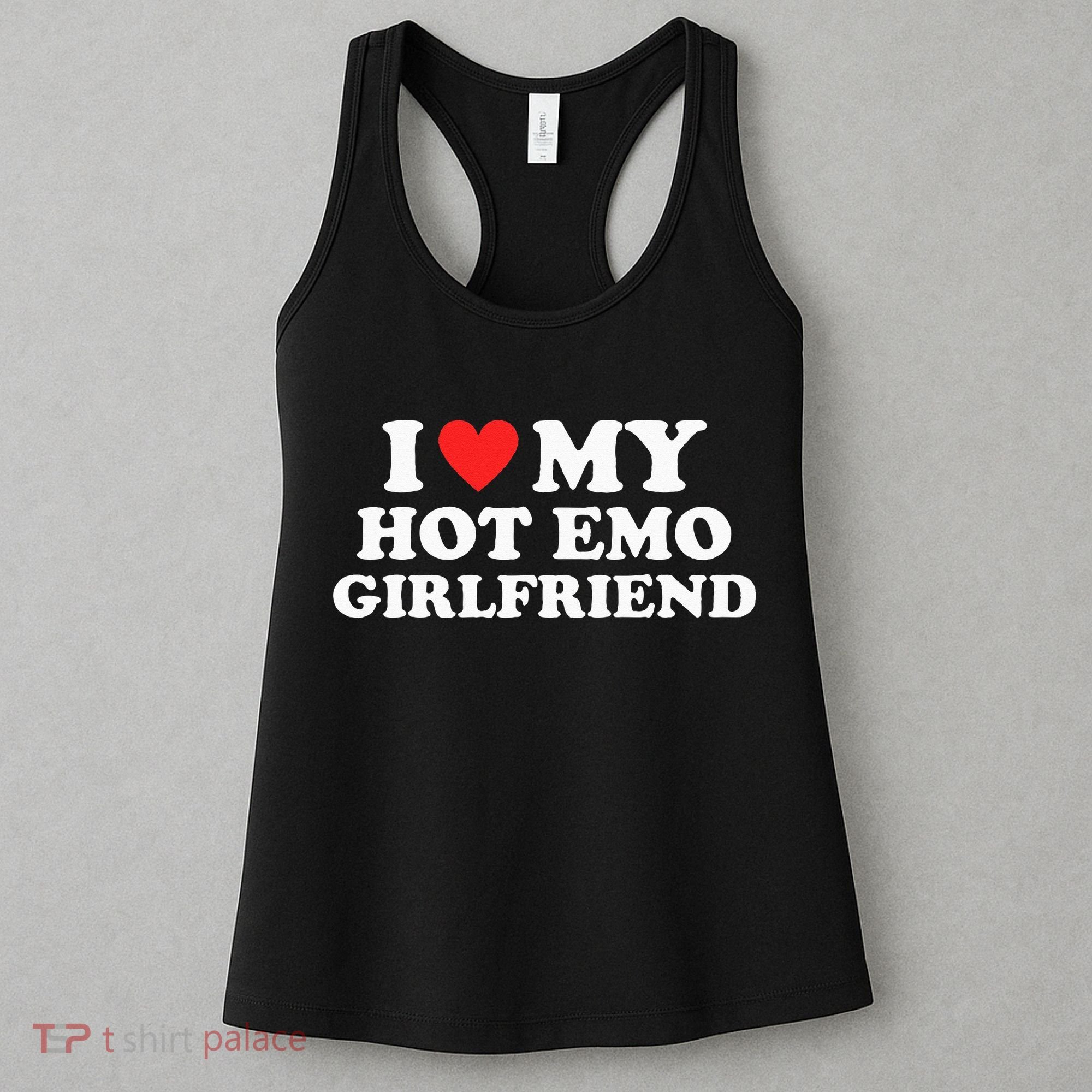 I Love My Hot Emo Girlfriend GF Red Heart Eboy Egirl Funny Women's Tank Top