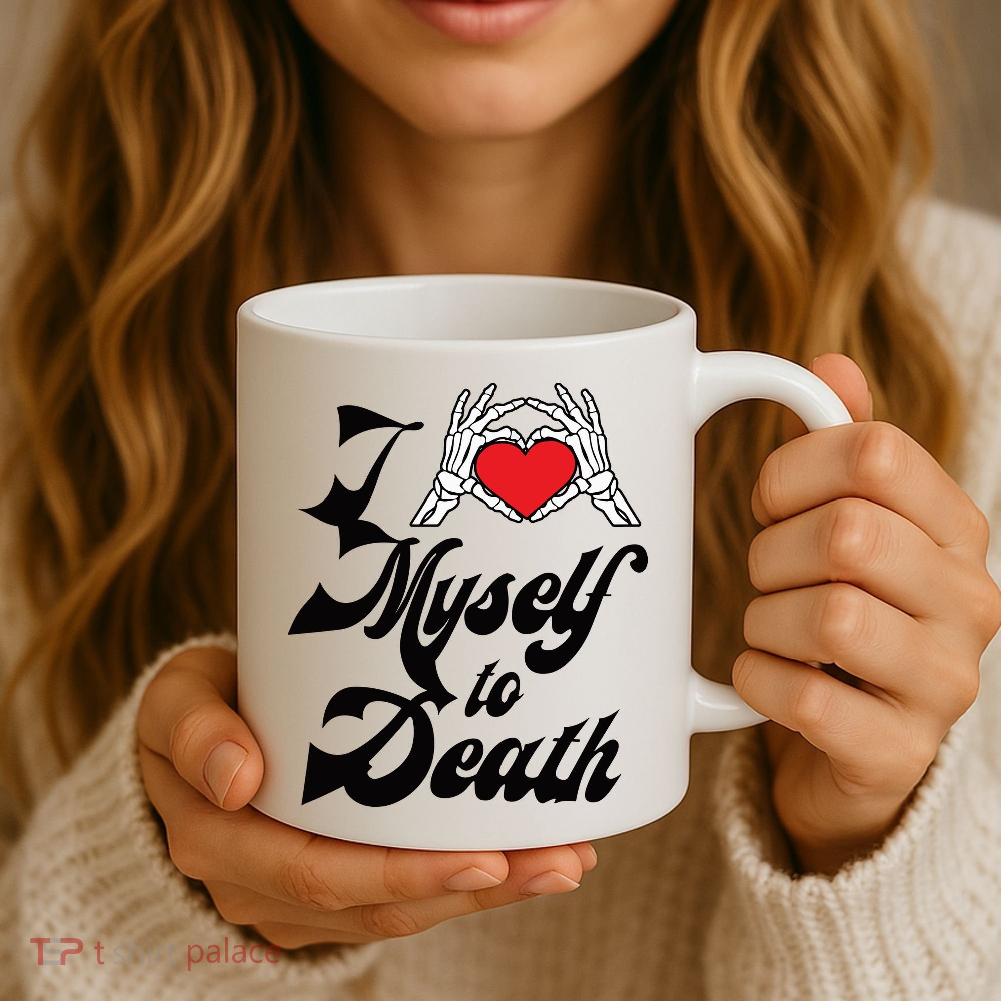 I Love Myself To Death Limited Coffee Mug