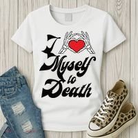 I Love Myself To Death Limited Women's T-Shirt thumb 3