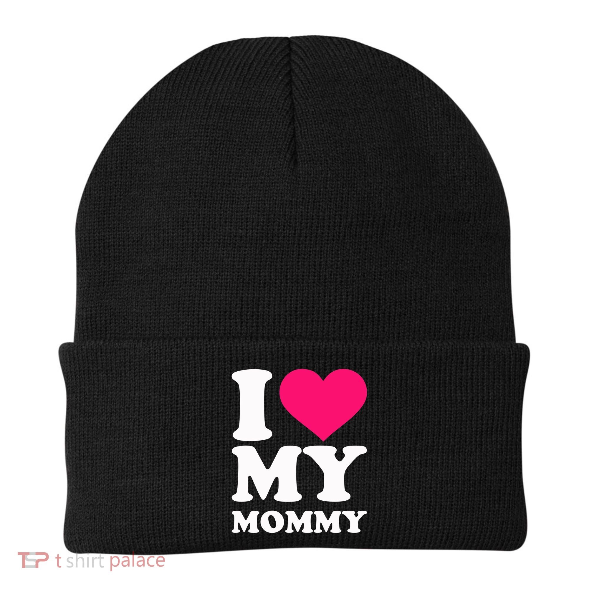 I Love My Mommy Cute Gift Beanie