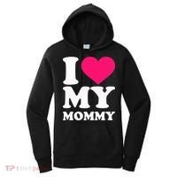 I Love My Mommy Cute Gift Women's Hoodie thumb 0