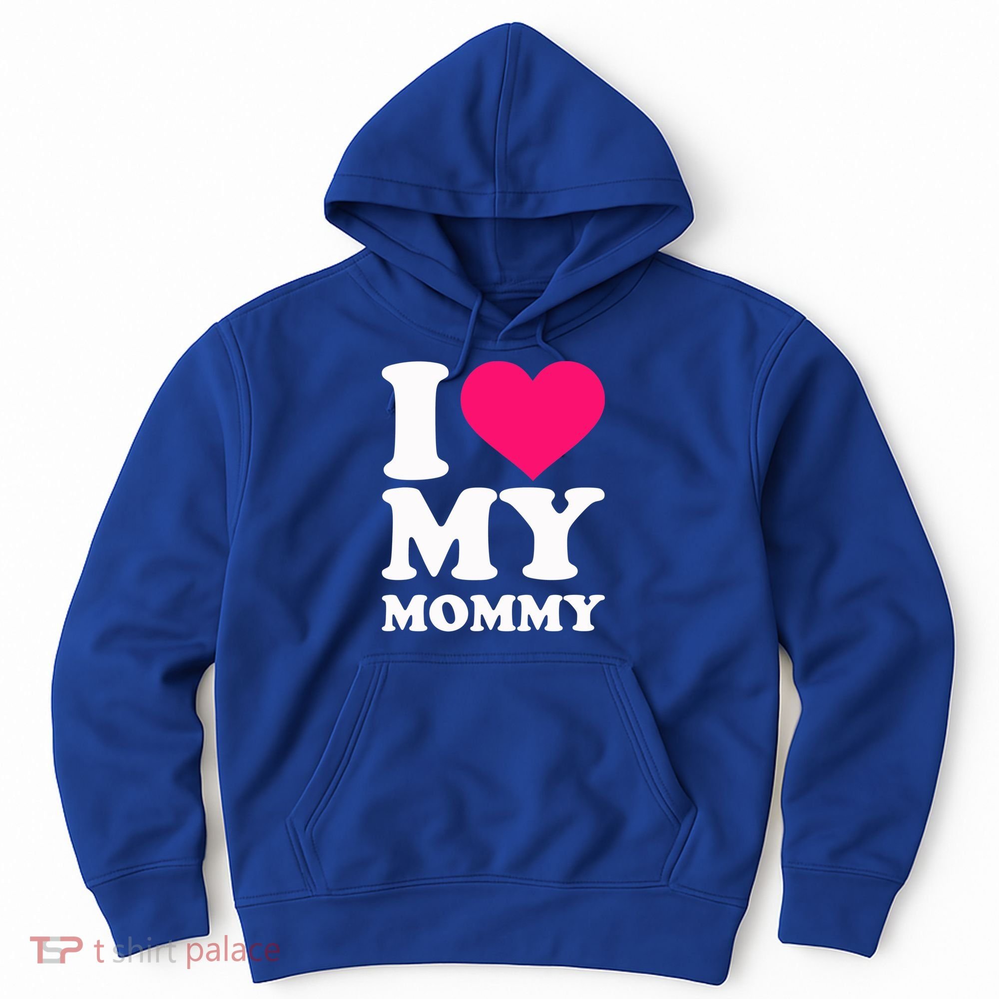 I Love My Mommy Cute Gift Hoodie