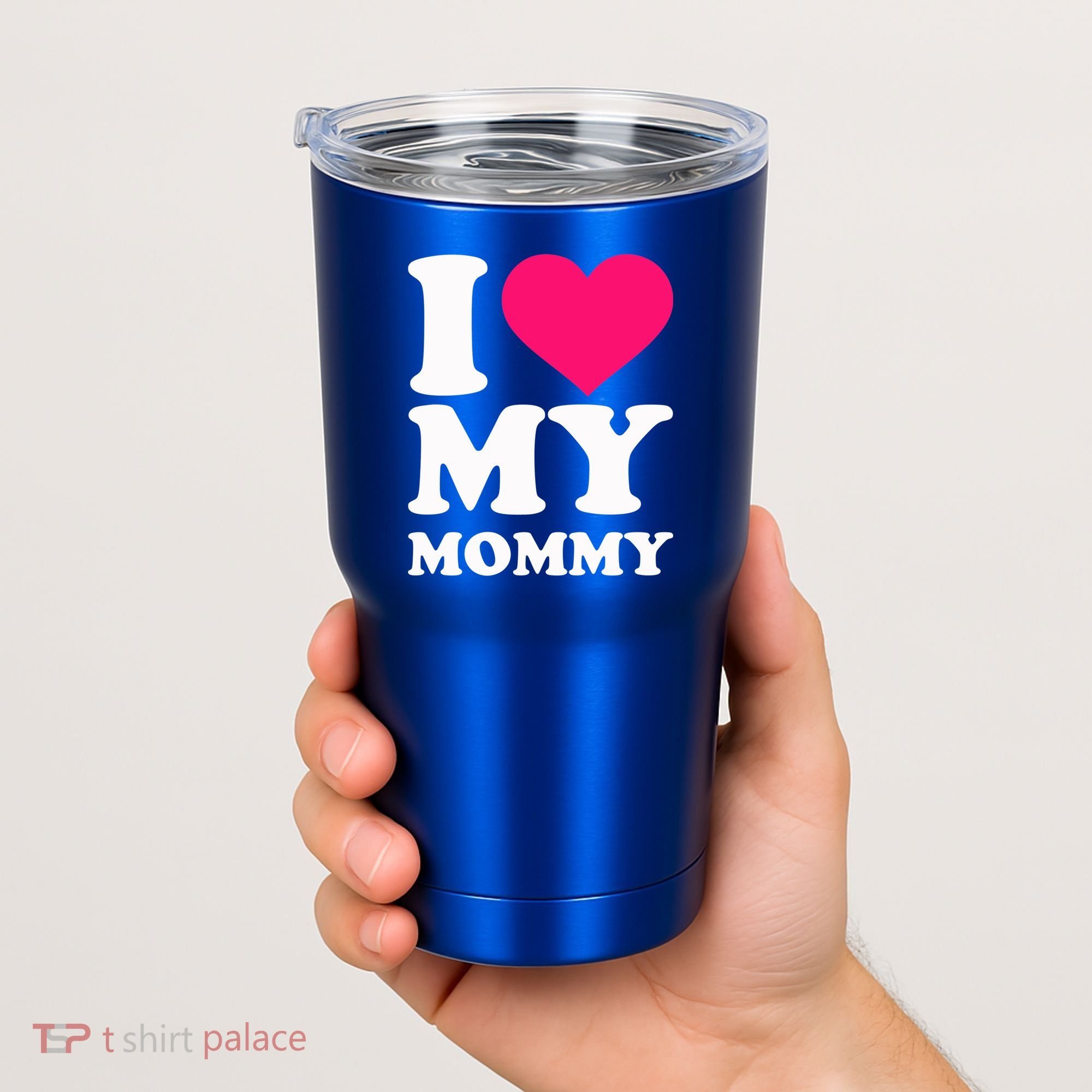 I Love My Mommy Cute Gift Tumbler