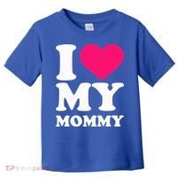 I Love My Mommy Cute Gift Toddler T-Shirt thumb 0