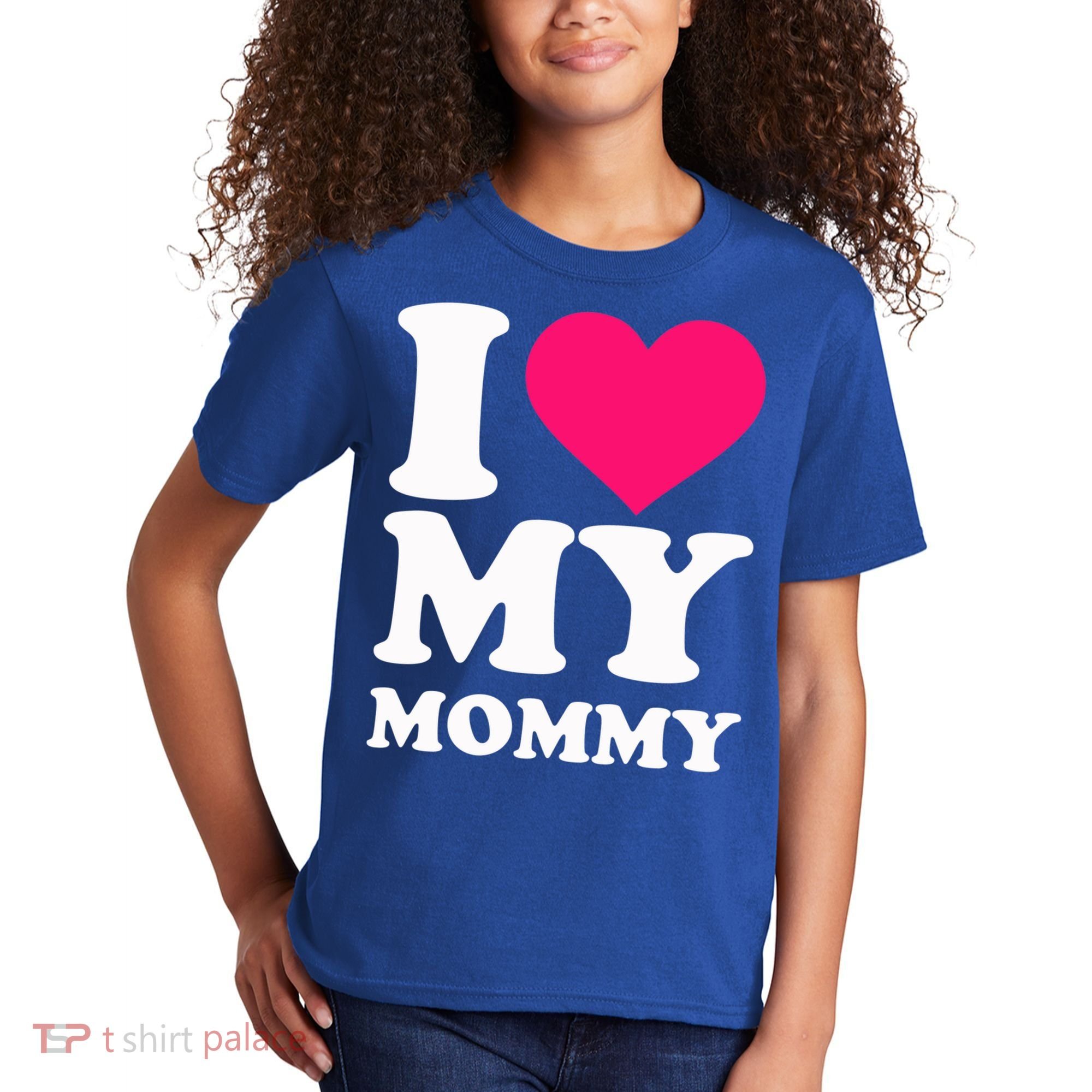 I Love My Mommy Cute Gift Kids T-Shirt