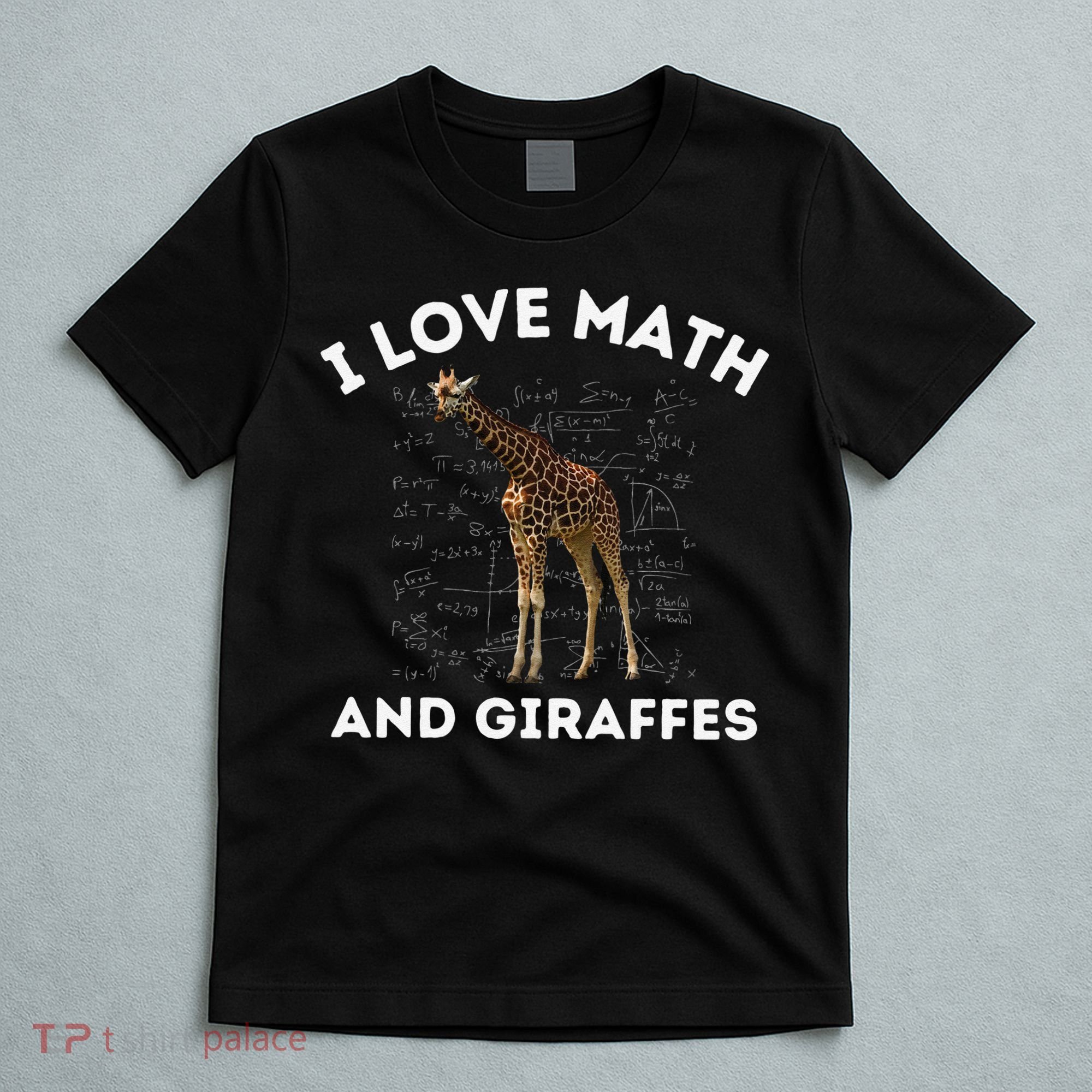 I Love Math And Giraffes Algebra STEM Teacher T-Shirt