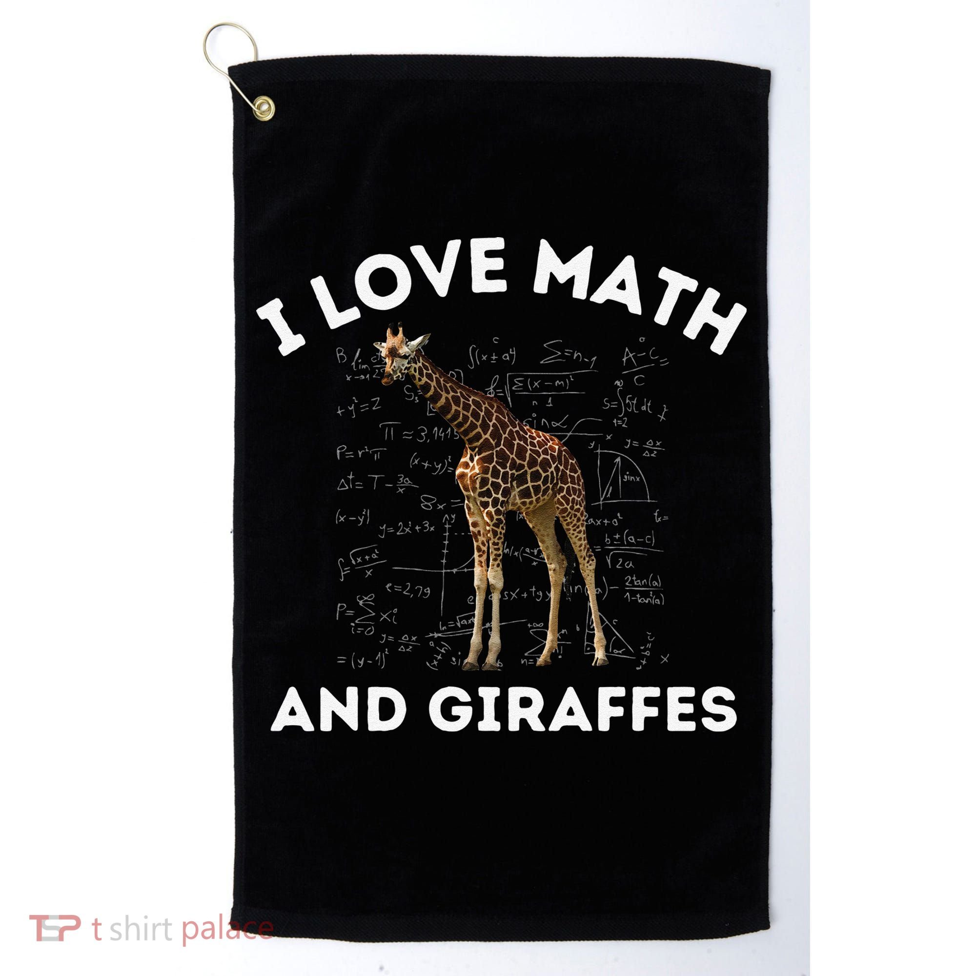 I Love Math And Giraffes Algebra STEM Teacher Golf Towel