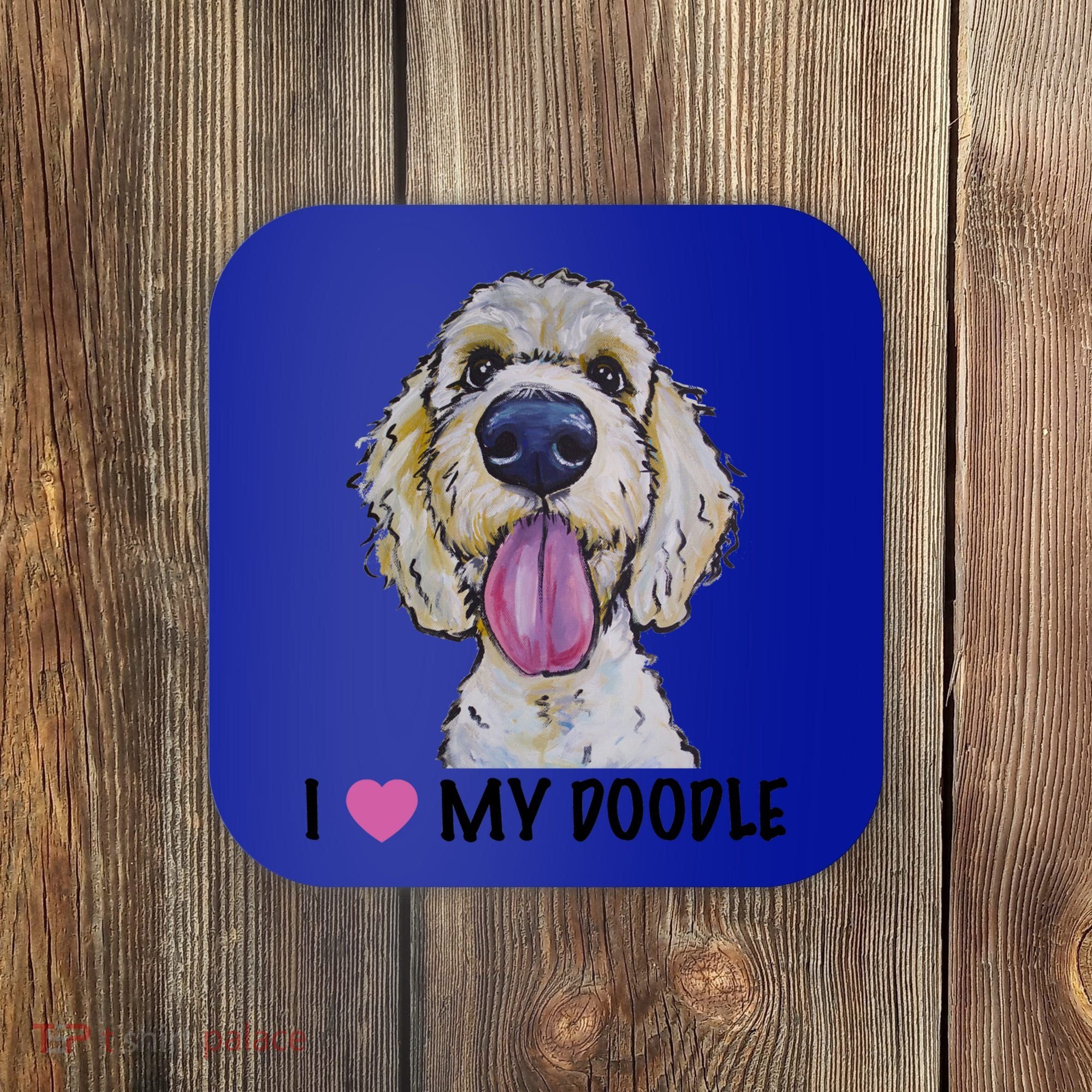 I Love My Doodle Gift Golden Doodle Gift Coaster