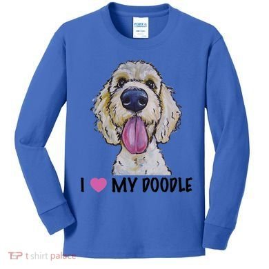 I Love My Doodle Gift Golden Doodle Gift Kids Long Sleeve Shirt
