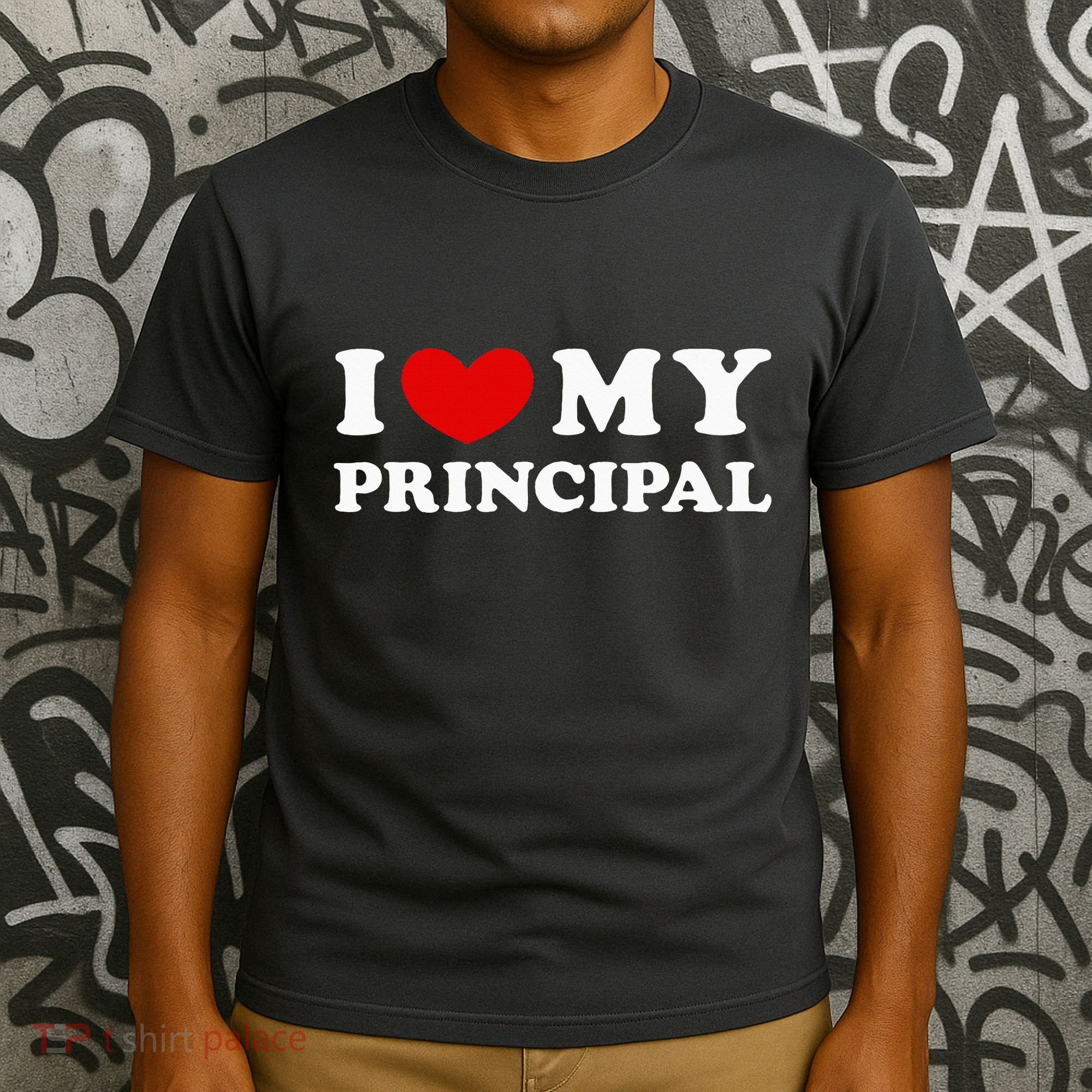 I Love My Principal I Heart My Principal T-Shirt