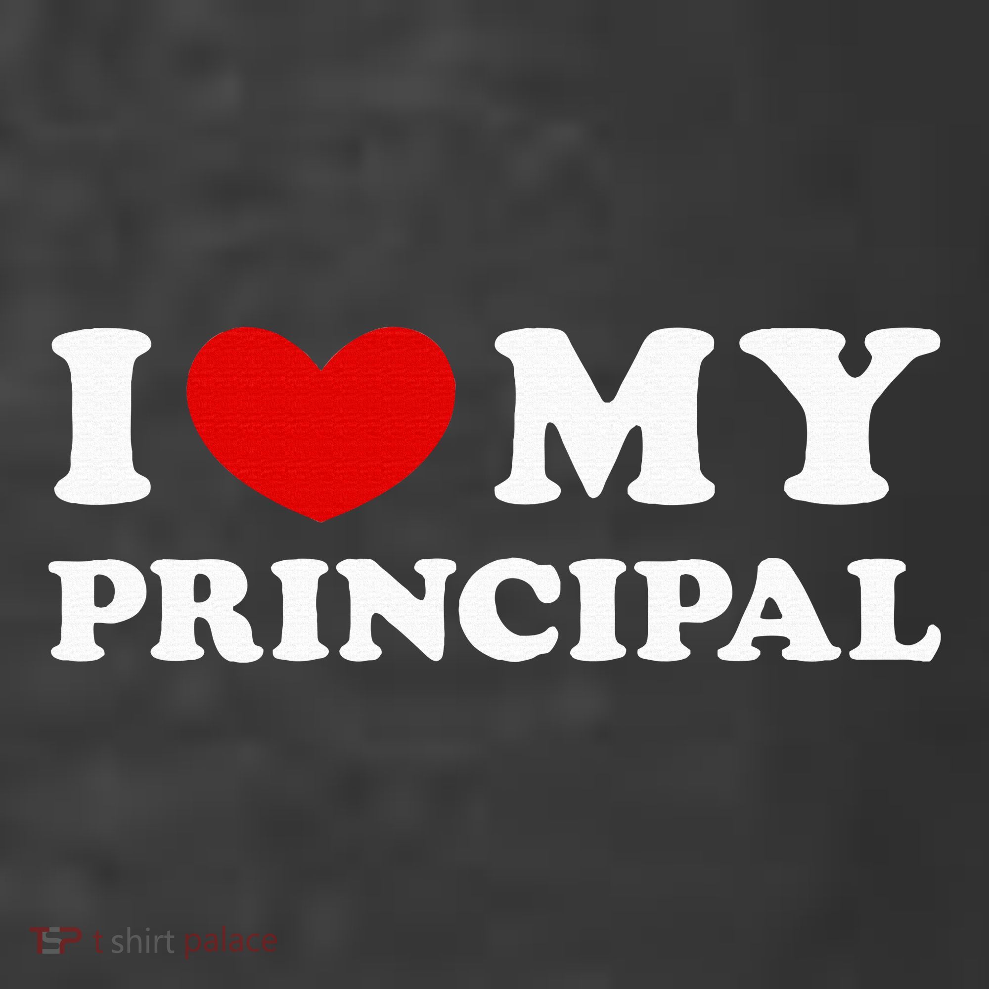 I Love My Principal I Heart My Principal Kids T-Shirt