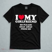 I Love My Girlfriend So Please Stay Away From Me Funny T-Shirt thumb 5