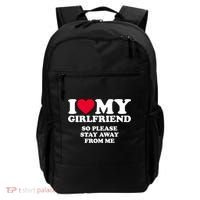 I Love My Girlfriend So Please Stay Away From Me Funny Backpack thumb 0