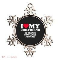 I Love My Girlfriend So Please Stay Away From Me Funny Ornament thumb 0