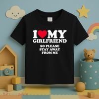 I Love My Girlfriend So Please Stay Away From Me Funny Toddler T-Shirt thumb 3