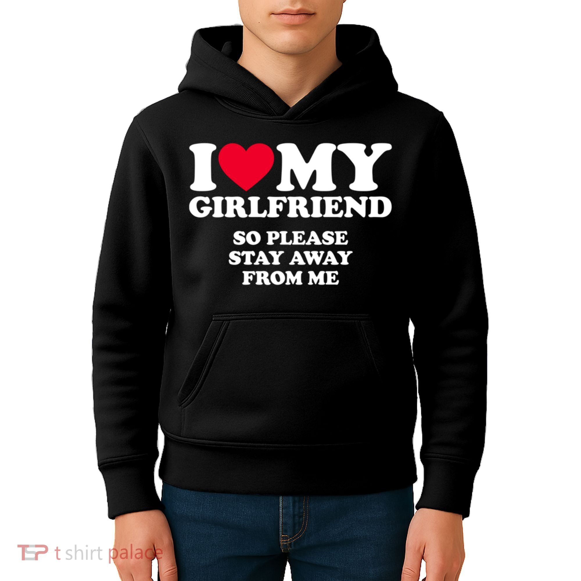 I Love My Girlfriend So Please Stay Away From Me Funny Kids Hoodie