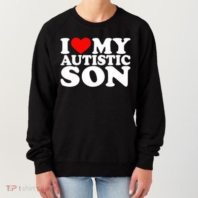 I Love My Autistic Son Gift I Heart My Son With Autism Mom Gift Women's Sweatshirt