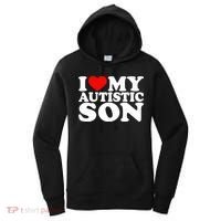 I Love My Autistic Son Gift I Heart My Son With Autism Mom Gift Women's Hoodie thumb 0