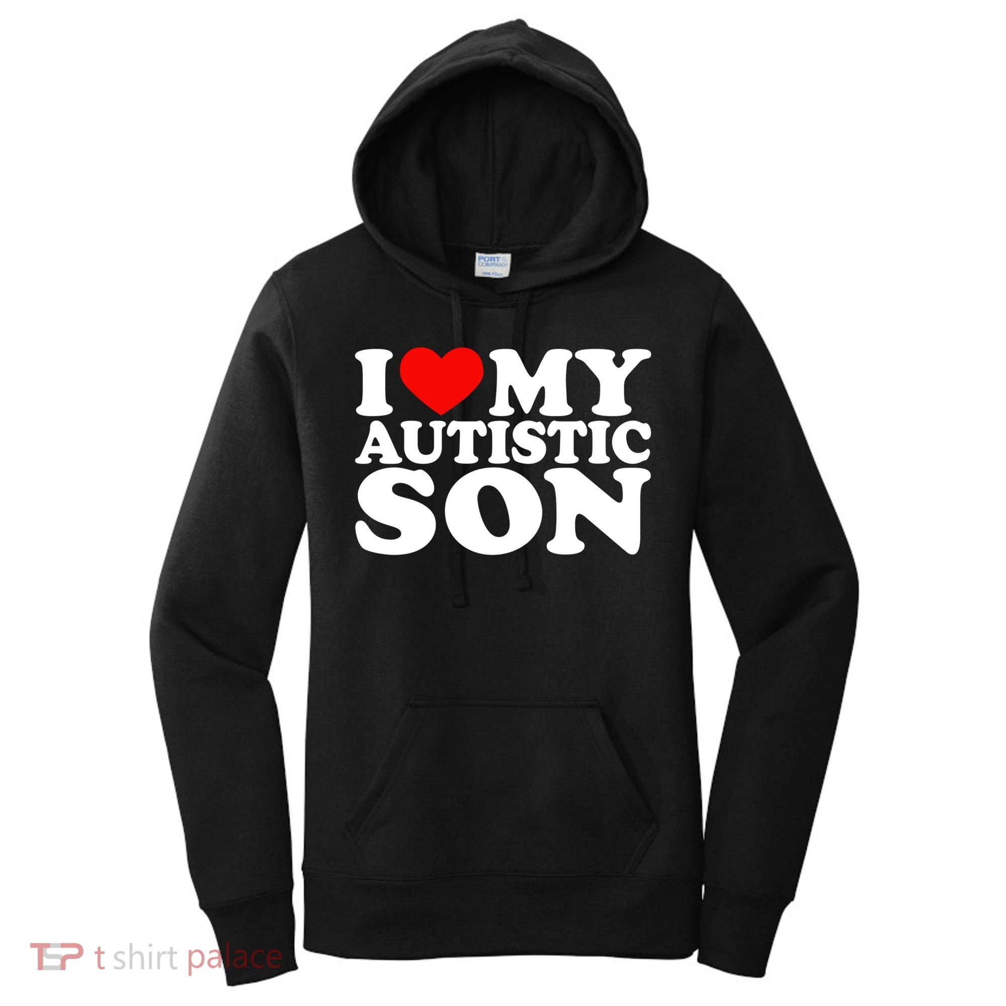 I Love My Autistic Son Gift I Heart My Son With Autism Mom Gift Women's Hoodie
