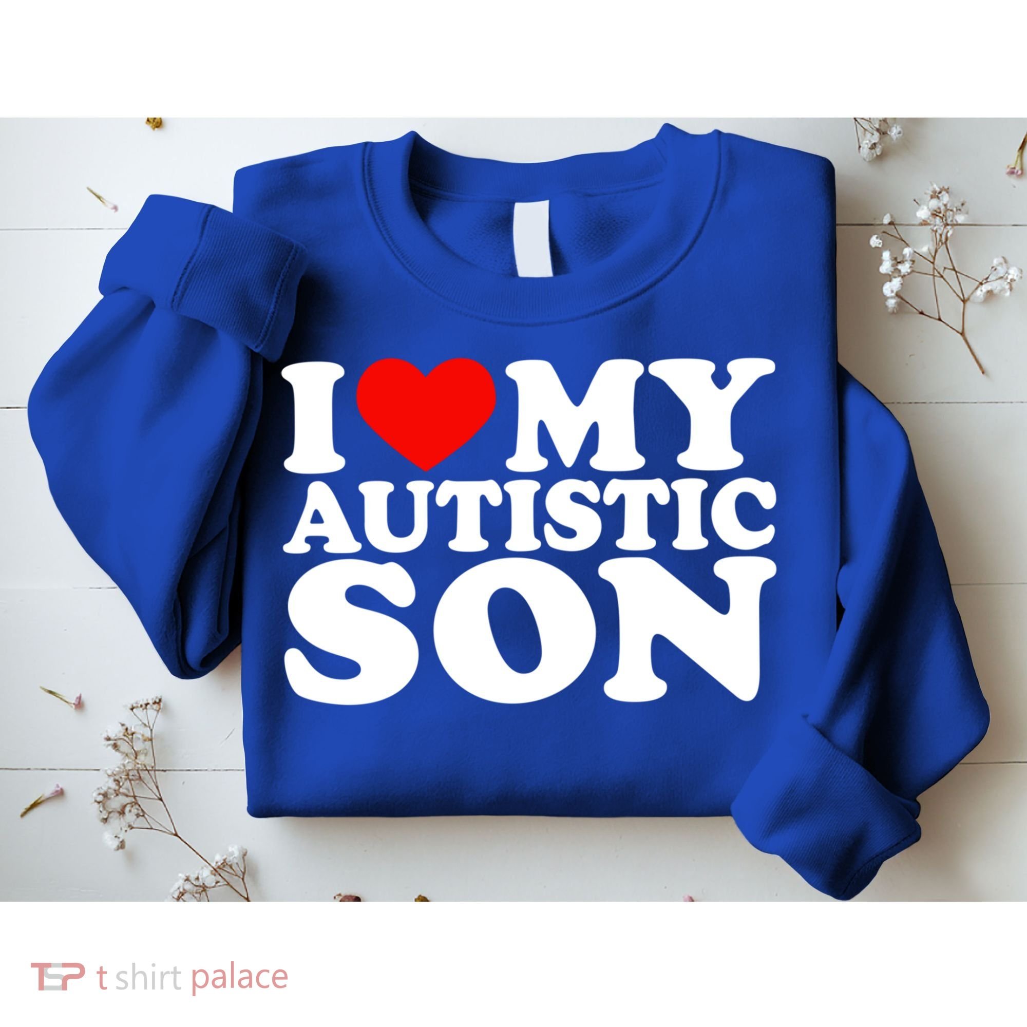 I Love My Autistic Son Gift I Heart My Son With Autism Mom Gift Sweatshirt