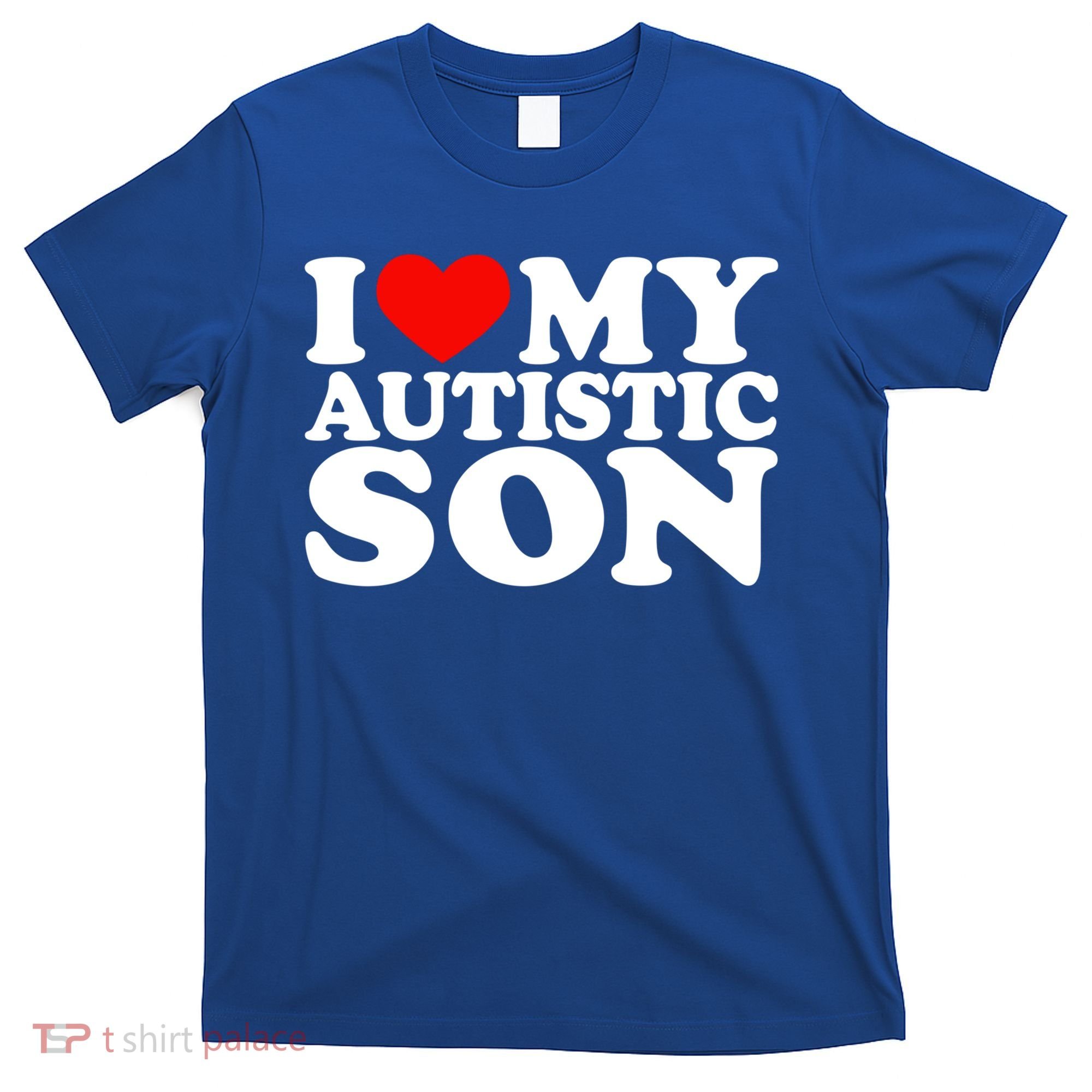 I Love My Autistic Son Gift I Heart My Son With Autism Mom Gift T-Shirt