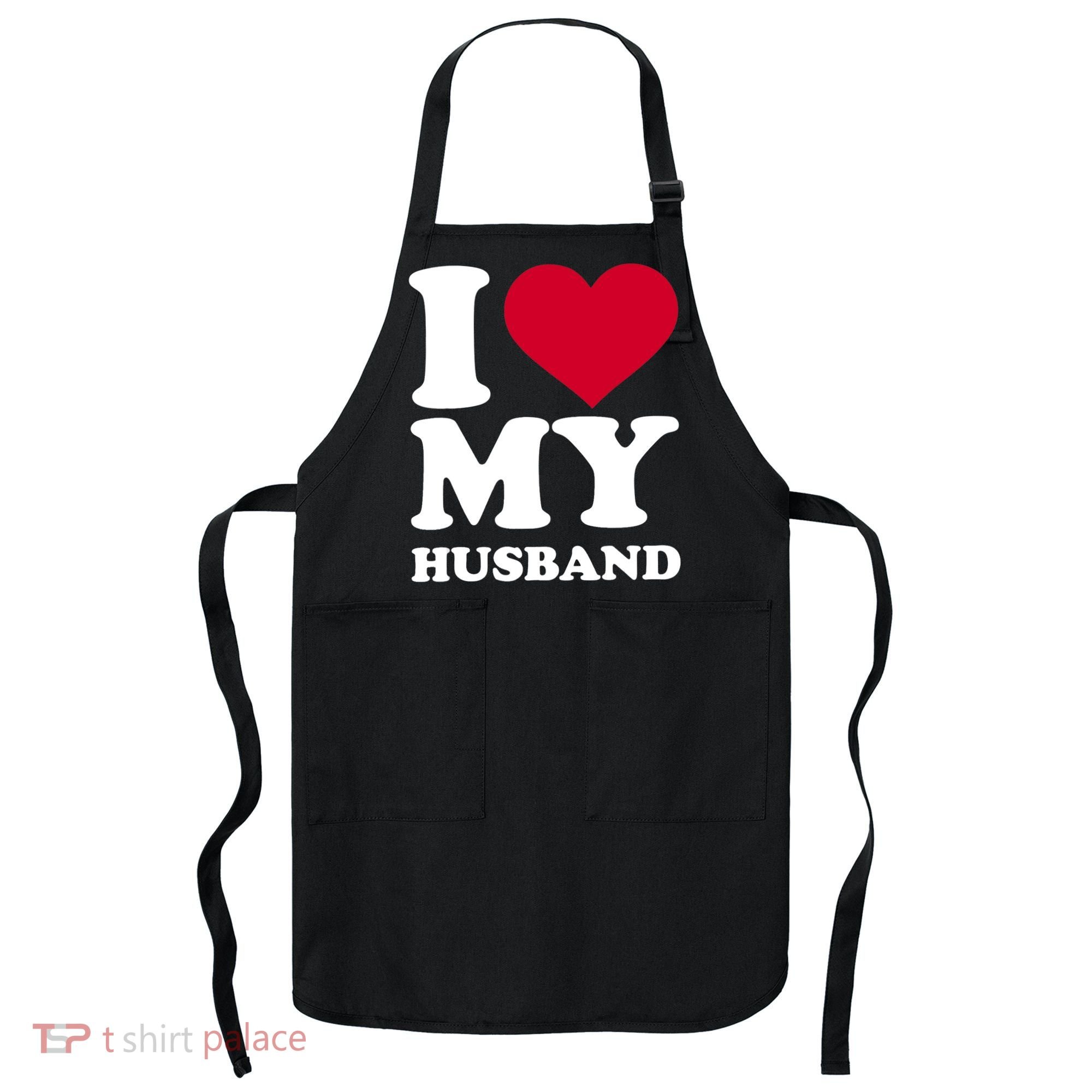 I Love My Husband TShirt Apron