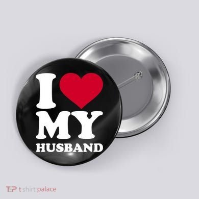 I Love My Husband TShirt Button