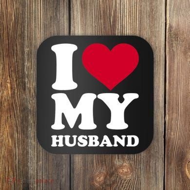I Love My Husband TShirt Coaster