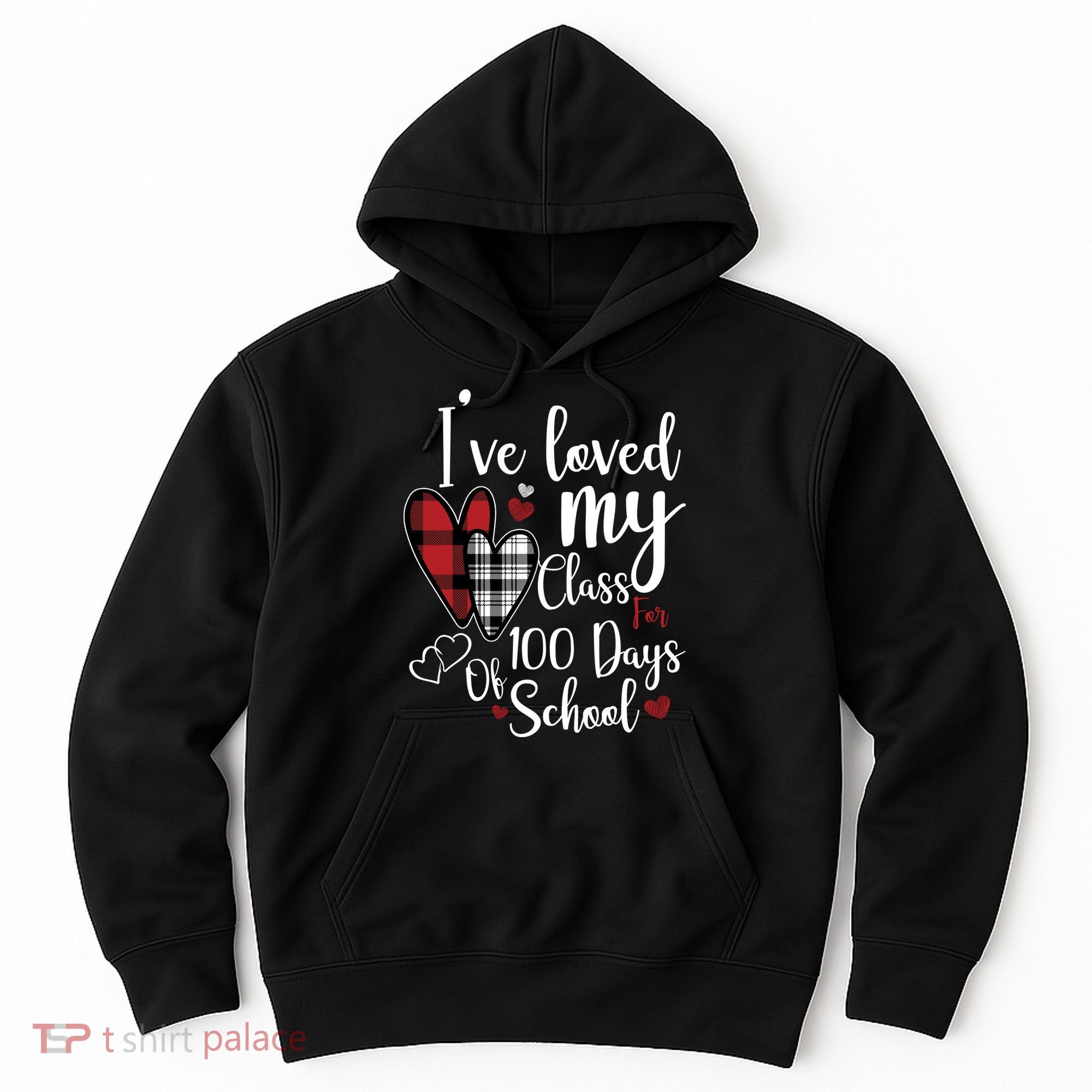I've Loved My Class For 100 Days School Cute Valentine Hoodie