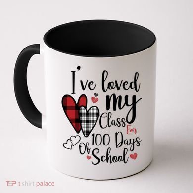 I've Loved My Class For 100 Days School Cute Valentine Coffee Mug