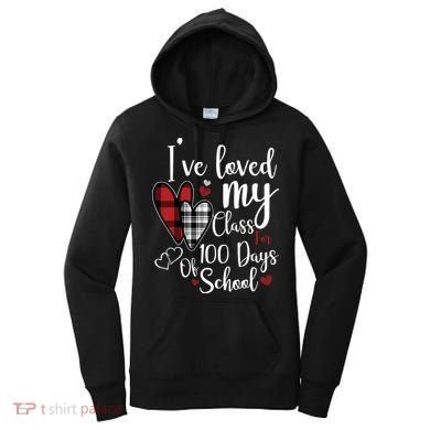 I've Loved My Class For 100 Days School Cute Valentine Women's Hoodie