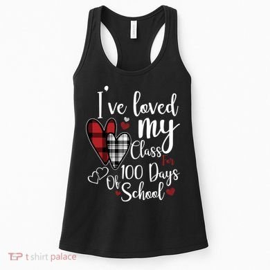 I've Loved My Class For 100 Days School Cute Valentine Women's Tank Top