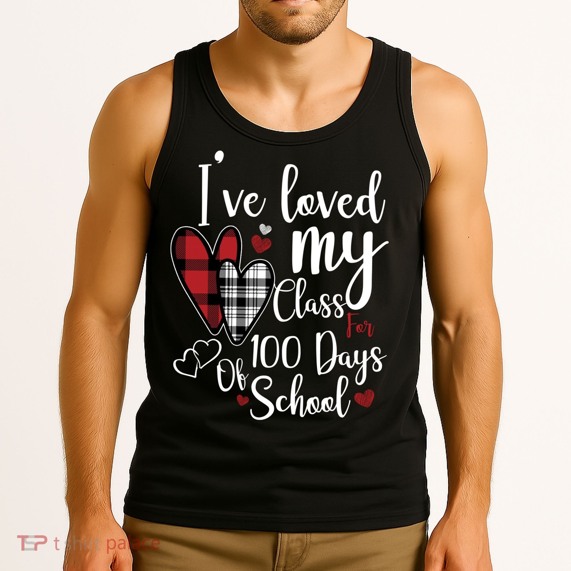 I've Loved My Class For 100 Days School Cute Valentine Tank Top