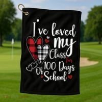 I've Loved My Class For 100 Days School Cute Valentine Golf Towel thumb 1