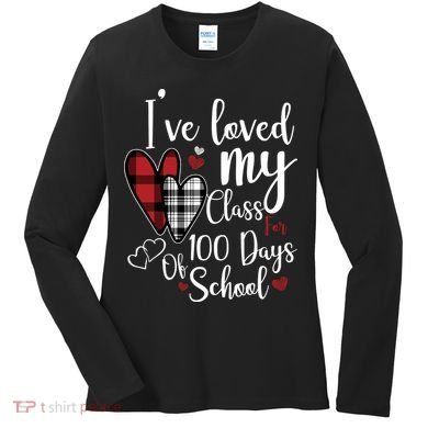 I've Loved My Class For 100 Days School Cute Valentine Women's Long Sleeve Shirt