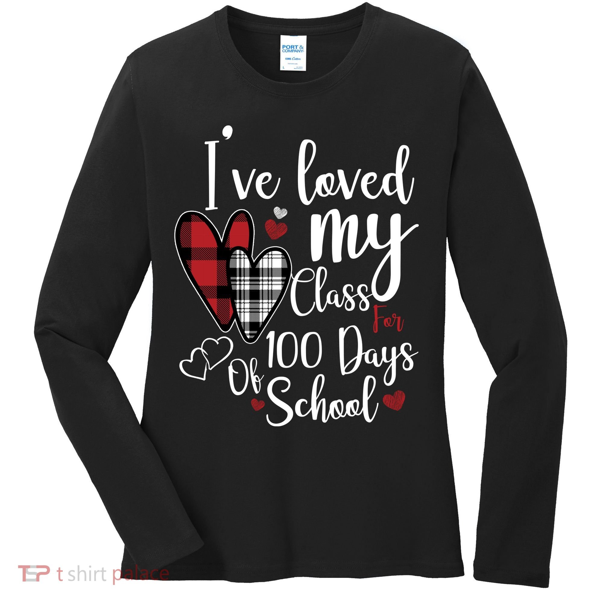 I've Loved My Class For 100 Days School Cute Valentine Women's Long Sleeve Shirt