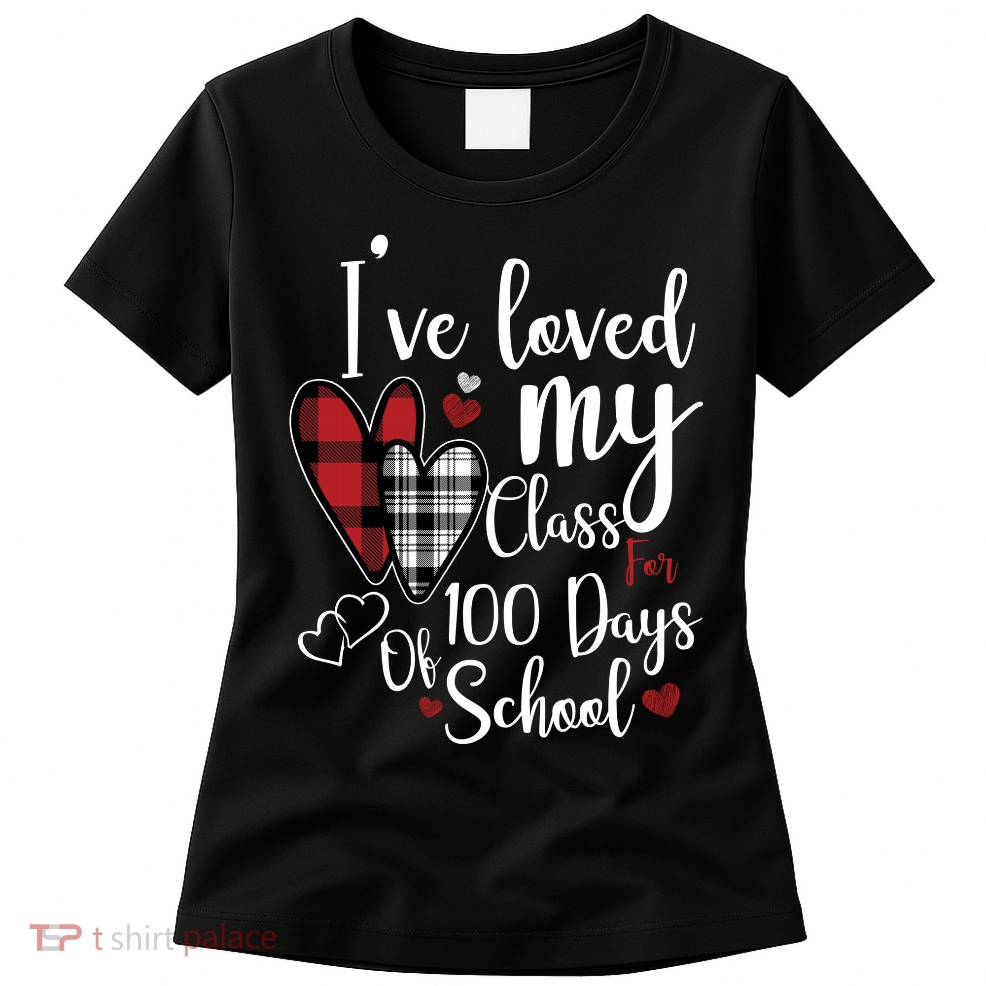 I've Loved My Class For 100 Days School Cute Valentine Women's T-Shirt