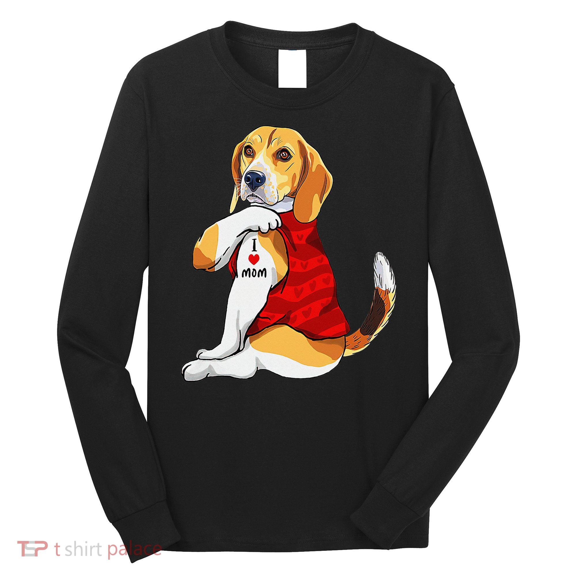 I Love Mom Tattoo Beagle Dog Lover Long Sleeve Shirt