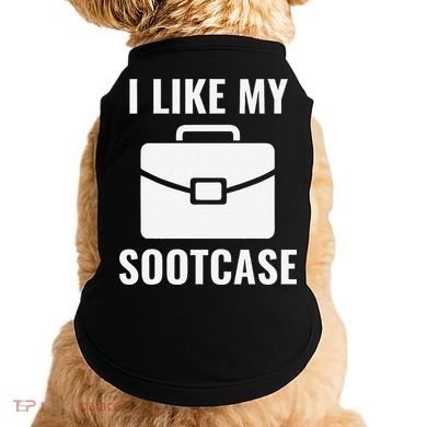 I Like My Sootcase Funny Suitcase Meme Viral Sarcastic Pun Doggie Tank