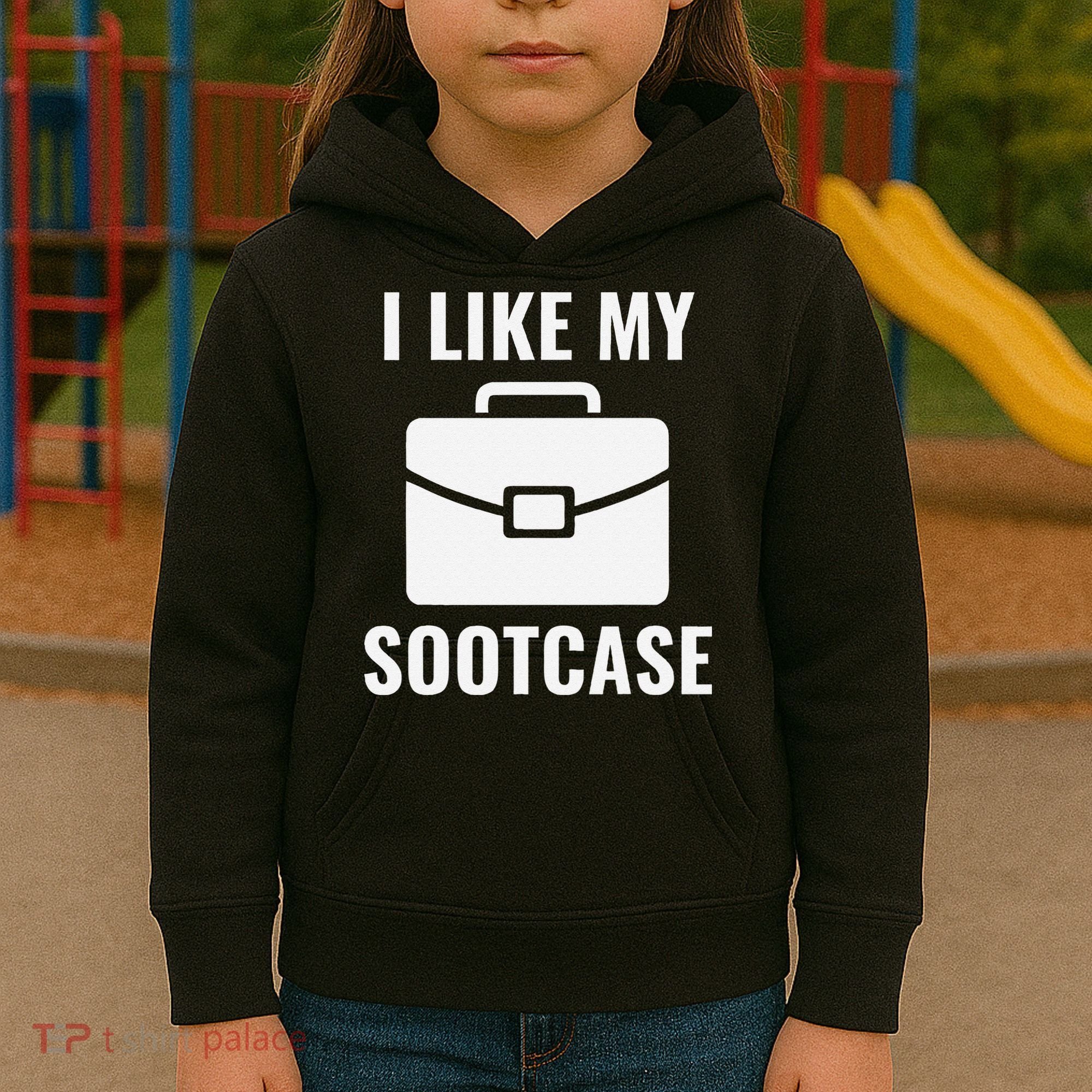 I Like My Sootcase Funny Suitcase Meme Viral Sarcastic Pun Kids Hoodie