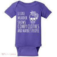 I Like Murder Shows Comfy Clothes And Maybe 3 People Baby Bodysuit thumb 0