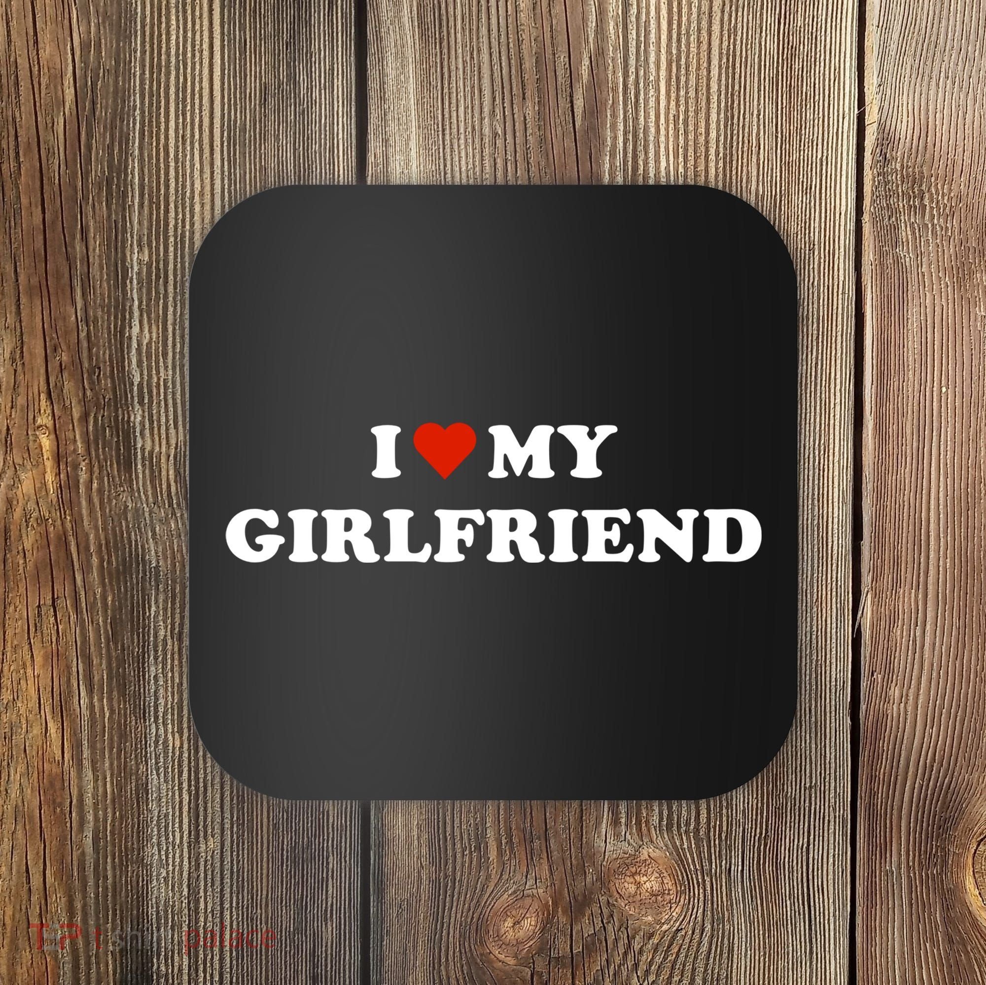 I Love My Gf Coaster