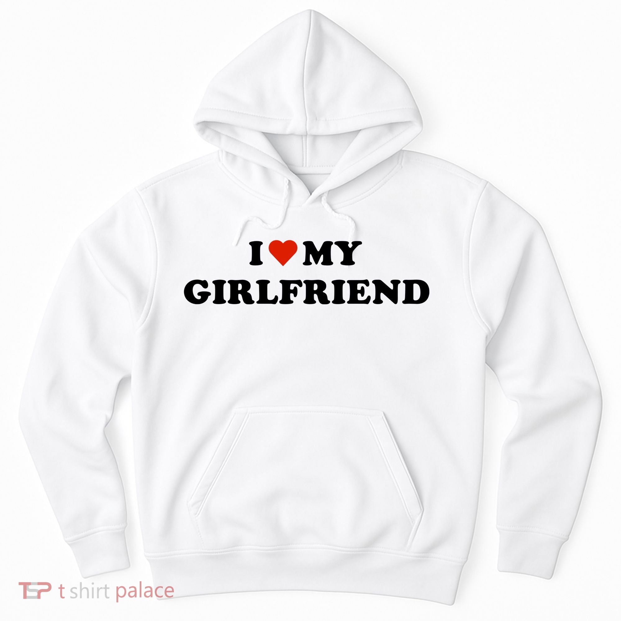 I Love My Gf Hoodie