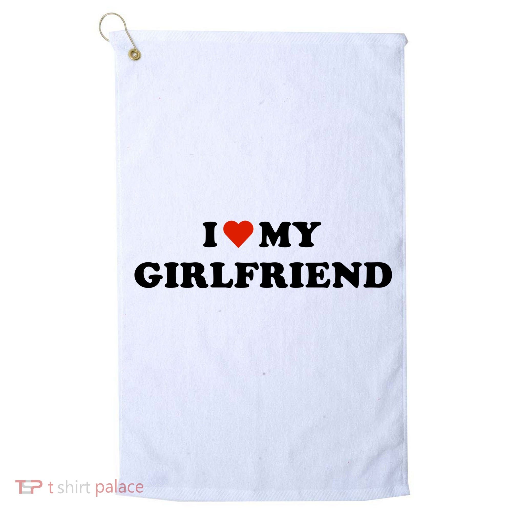 I Love My Gf Golf Towel