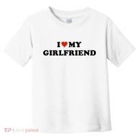 I Love My Gf Toddler T-Shirt thumb 0