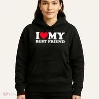I Love My Best Friend Hoodie thumb 5