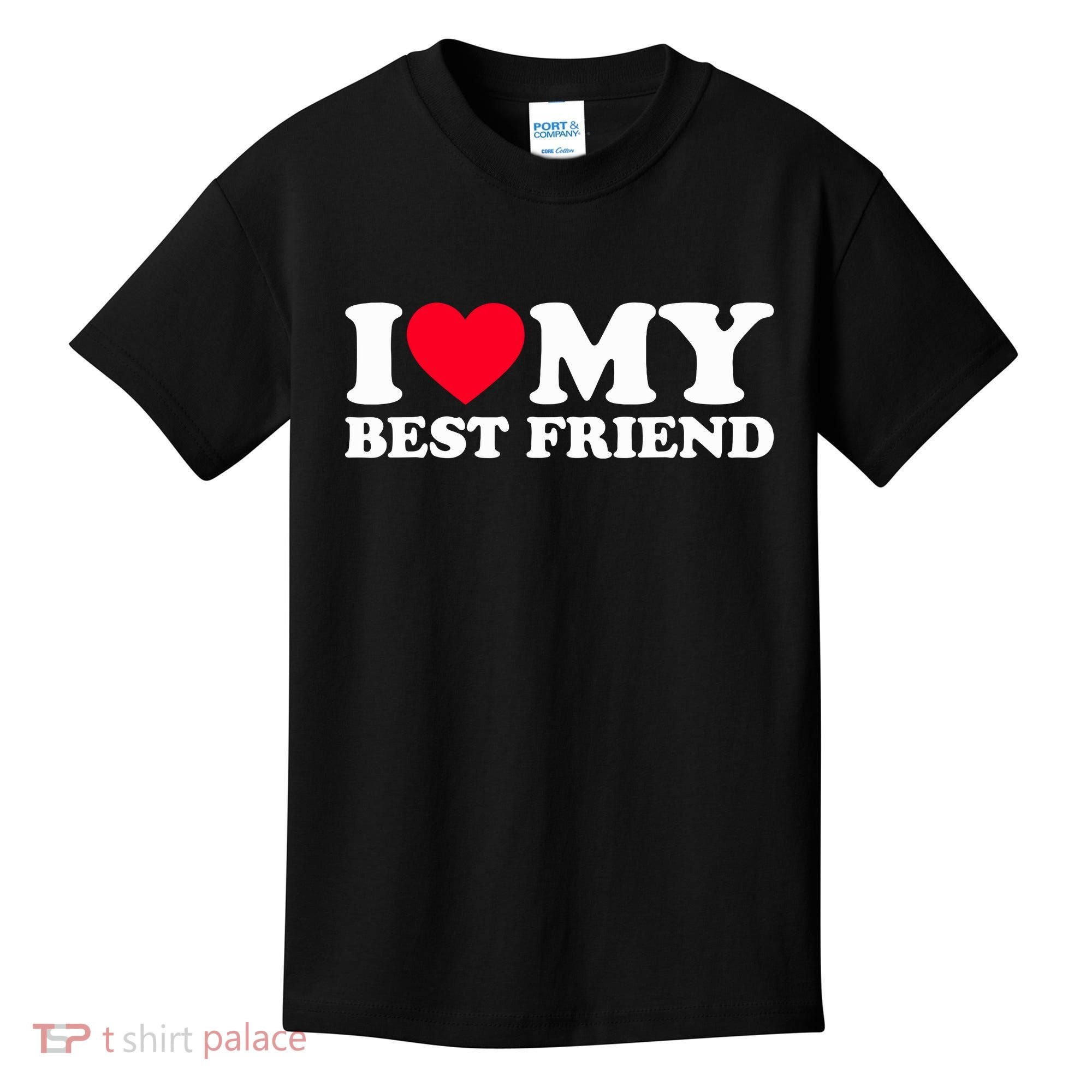 I Love My Best Friend Kids T-Shirt