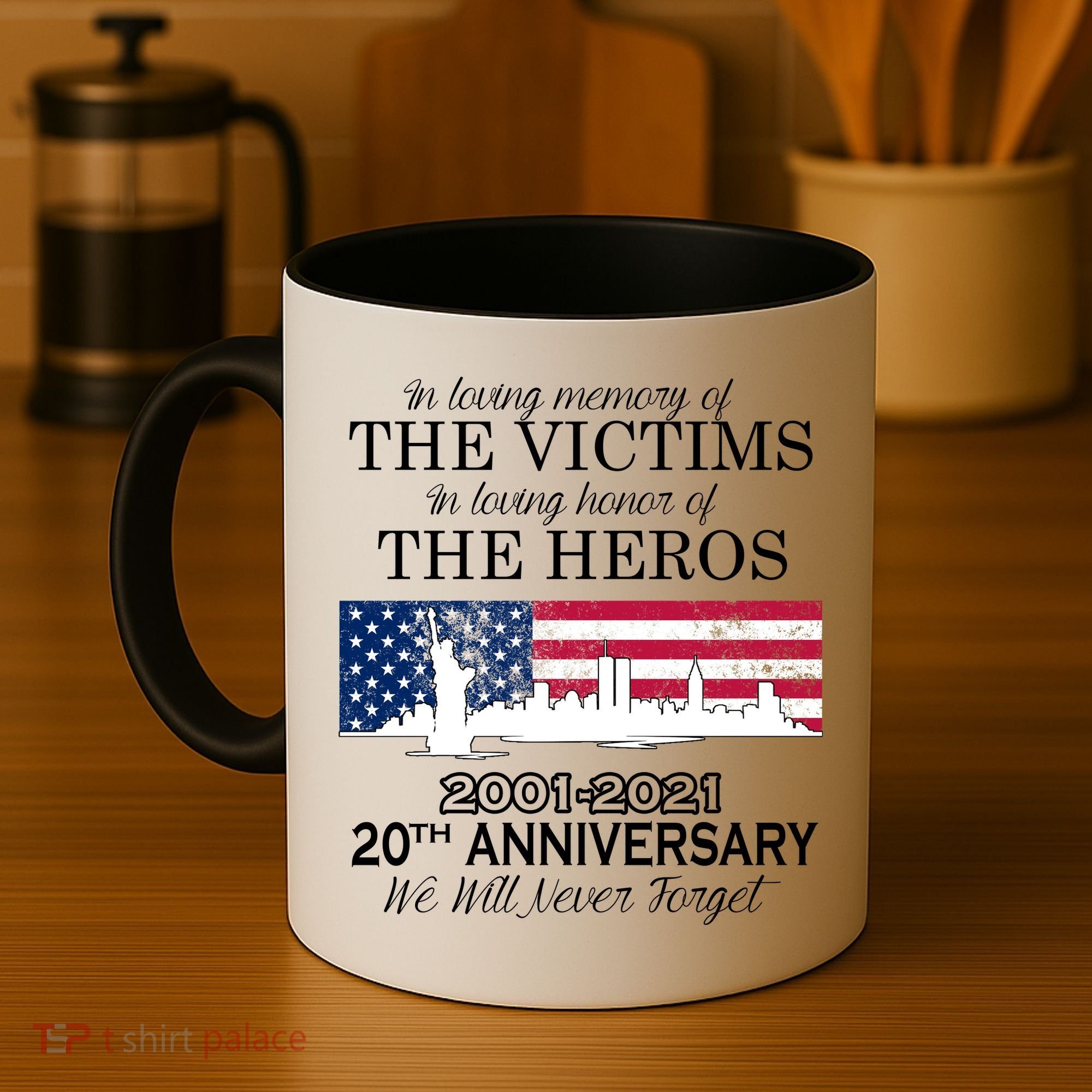In Loving Memory Of The Victims Heroes 9/11 20th Anniversary Coffee Mug