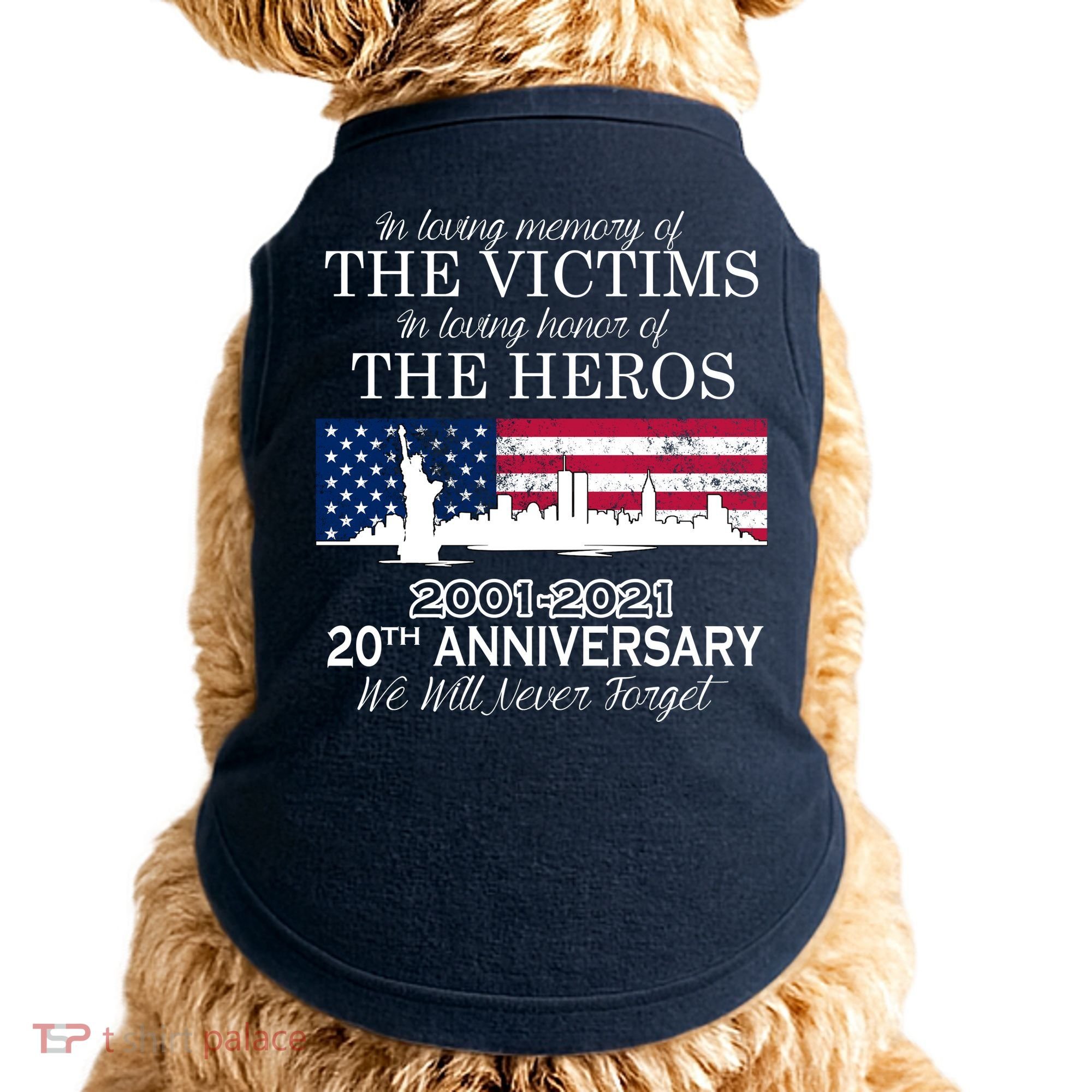 In Loving Memory Of The Victims Heroes 9/11 20th Anniversary Doggie Tank