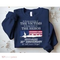 In Loving Memory Of The Victims Heroes 9/11 20th Anniversary Sweatshirt thumb 2